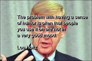 Lou holtz, quotes, sayings, sense of humor, wisdom
