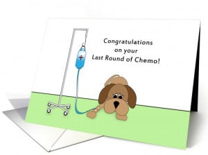 Last Round of Chemo Greeting Card-Sad Dog with IV-Encouragement card