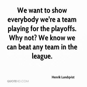 henrik-lundqvist-quote-we-want-to-show-everybody-were-a-team-playing ...
