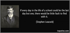 If every day in the life of a school could be the last day but one ...