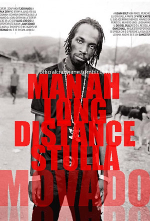 mavado; man ah lon distance stulla!