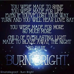 Burn Bright - Natalie Grant I am obsessed with this song!