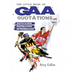 The Little Book of GAA Quotations