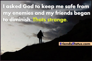 Keep me safe from my enemies