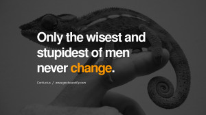 ... change. Confucius Quotes and Analects on Life, Success and Struggle