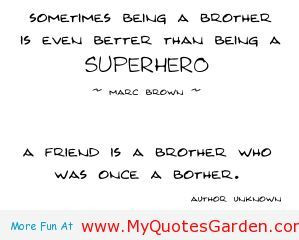 Baby Brother is like Superhero for sister - http://myquotesgarden.com ...