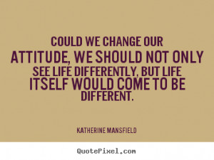 ... katherine mansfield more life quotes motivational quotes love quotes