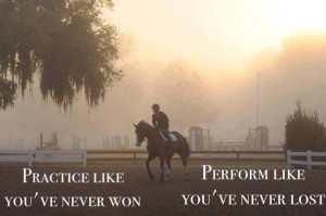 Practice hard & show with confidence! #Competition #Showing #Quote