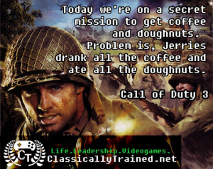 Video Game Quotes: Call of Duty on Coffee
