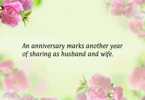 An anniversary marks another year of sharing as husband and wife.