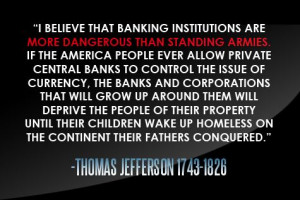 Thomas Jefferson - Warned Us About The Federal Reserve Bank... To see ...
