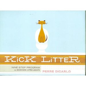Kick Litter: Nine-Step Program for Recovering Litter Addicts