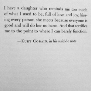 quote from Kurt Cobains Suicide Note