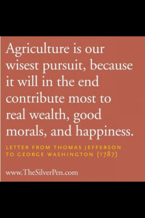 Agriculture quote (Thomas Jefferson to George Washington)