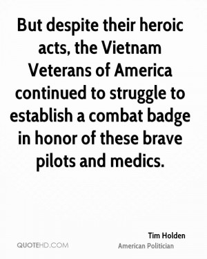 But despite their heroic acts, the Vietnam Veterans of America ...