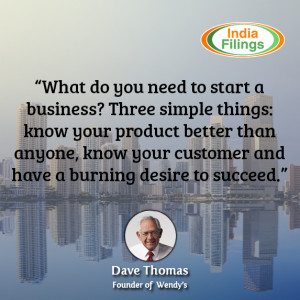 ... your customer, and have a burning desire to succeed, Dave Thomas Quote