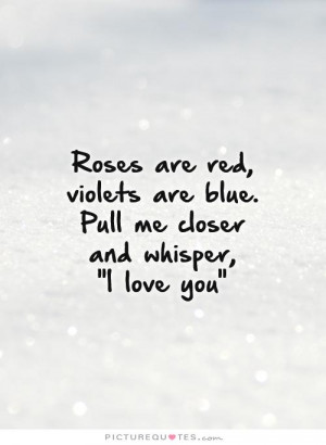 Love You Quotes Cute Love Quotes Rose Quotes