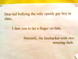 Letter to bully of gay kid from linebacker with two amazing dads
