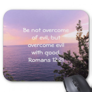 Bible Verses Love Quote Saying Romans 12:21 Mousepads