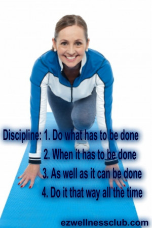 Discipline = success!