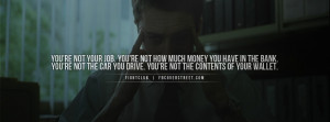 Fightclub No Fear Quote Fightclub Never Be Complete Quote Fightclub ...