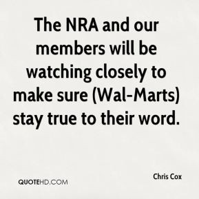Chris Cox - The NRA and our members will be watching closely to make ...