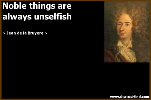 Are Always Unselfish...