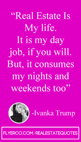 Real estate is my life. It is my day job if you will. But it consumes ...