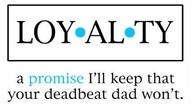 Dear Deadbeat Dad, my husband doesn't break promises, just sayin.. # ...