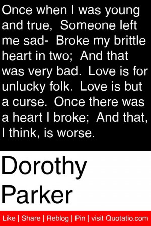 ... was a heart i broke and that i think is worse # quotations # quotes