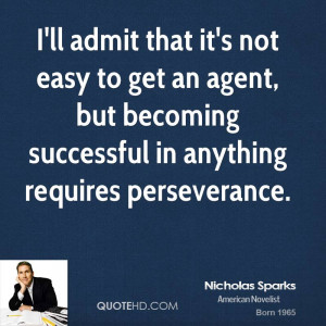 nicholas-sparks-nicholas-sparks-ill-admit-that-its-not-easy-to-get-an ...