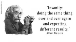 Einstein insanity quote pic