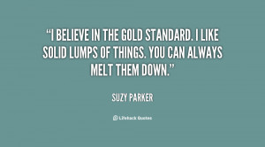 Gold Standard Quotes