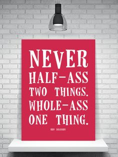 Typographic Poster - Ron Swanson Quote - Parks and Recreation ...