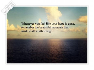 Remember the beautiful moments quote