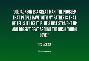 quote-Tito-Jackson-joe-jackson-is-a-great-man-the-19825.png