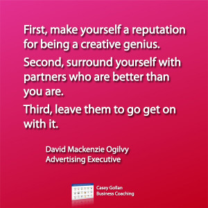 First make yourself a reputation for being a creative genius. Second ...