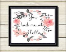 Printable Quote, You Had Me At Hell o Art Print, Instant Download ...