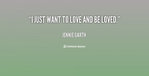 quote-Jennie-Garth-i-just-want-to-love-and-be-129561_4.png