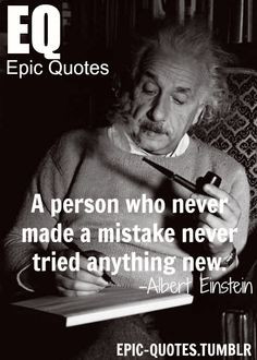 ... anything new. Albert Einstein quotes MORE OF EPIC QUOTES click here