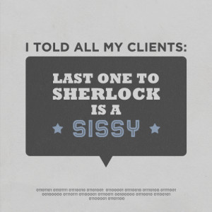 Bbc Sherlock Holmes Quotes...