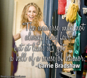 Carrie Bradshaw Famous Quotes http://www.finishyourbroccoli.com/2012 ...