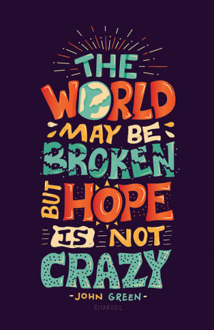 Hope is Not Crazy Poster by John Green & Vlogbrothers on Inspirationde