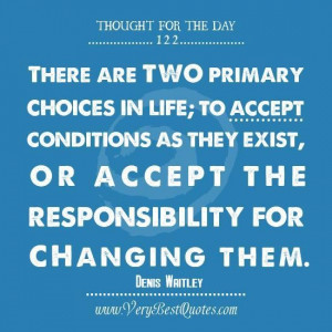 Thought for the day choice in life quotes