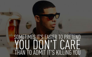 Quotes From Rap Songs Tumblr Some of these drake quotes