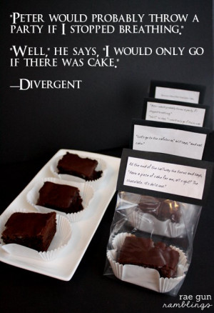 Dauntless Chocolate Cake Recipe and Free Divergent Quote Printables ...