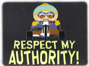 Cartman Quotes Respect my Authority Cartman Respect my Authority