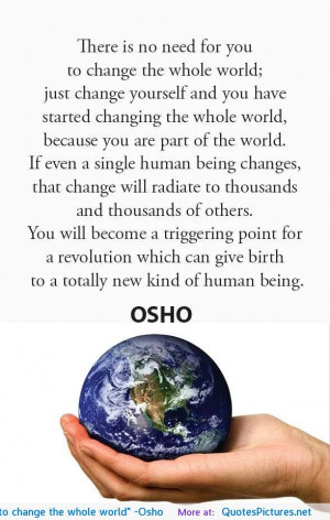 world” -Osho motivational inspirational love life quotes sayings ...