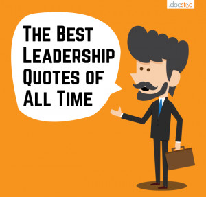 Best Leadership Quotes Of All Time