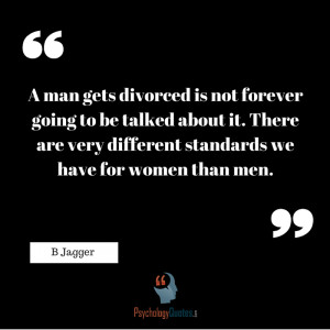 Divorce #Quotes #Psychology Quotes #BJagger